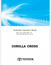 TOYOTA COROLLA CROSS 2023 2024 & 2025 NAVIGATION & MULTIMEDIA SYSTEM MANUAL IN ENGLISH